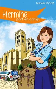 HERMINE PART EN CAMP