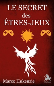 LE SECRET DES ETRES-JEUX