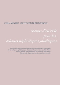 Menus d'hiver pour les coliques néphrétiques xanthiques