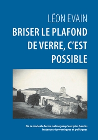 Briser le plafond de verre, c'est possible