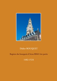 Registre des bourgeois d'Arras BB48 1ère partie