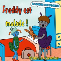 FREDDY EST MALADE - ILLUSTRATIONS, COULEUR