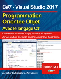 Programmation orientee objet avec C#7 (edition reliee)