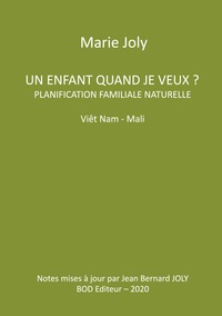 UN ENFANT QUAND JE VEUX ? - PLANIFICATION FAMILIALE NATURELLE VIET NAM - MALI