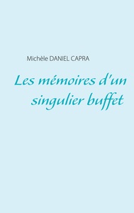 Les mémoires d'un singulier buffet