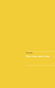Des rimes sans frimes