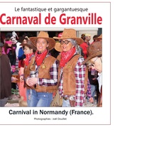 Le fantastique et gargantuesque carnaval de Granville
