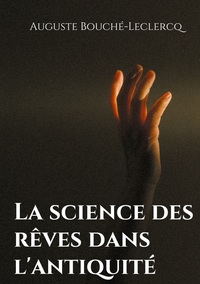 La science des rêves dans l'antiquité