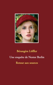 NESTOR BERLIN - RETOUR AUX SOURCES