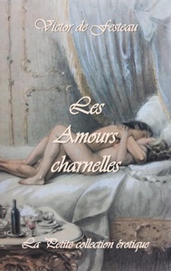 Les Amours charnelles