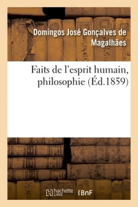 FAITS DE L'ESPRIT HUMAIN, PHILOSOPHIE