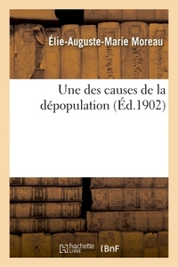 UNE DES CAUSES DE LA DEPOPULATION