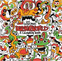 Jon Burgerman's Burgerworld A Colouring Book /anglais