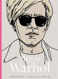 THIS IS WARHOL /ANGLAIS