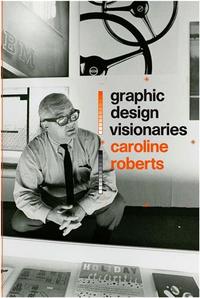 Graphic Design Visionaries /anglais