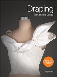 DRAPING THE COMPLETE COURSE /ANGLAIS