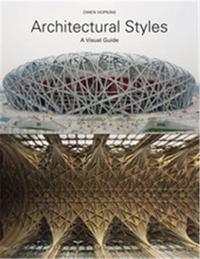 Architectural Styles A Visual Guide /anglais