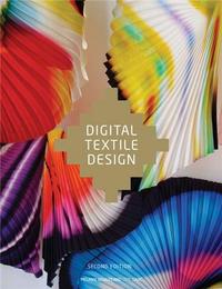 DIGITAL TEXTILE DESIGN (2ND ED) /ANGLAIS