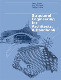 Structural Engineering for Architects /anglais