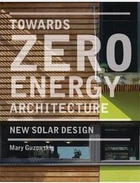Towards Zero-Energy Architecture (Paperback) /anglais