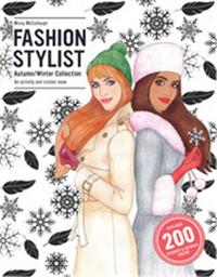 Fashion Stylist: Autumn/Winter Collection /anglais