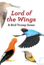 Lord of the Wings A Bird Trump Game /anglais