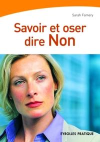 SAVOIR ET OSER DIRE NON
