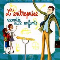 L'entreprise racontée aux enfants
