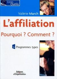 L'affiliation - Pourquoi ? Comment ?