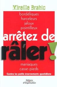 Arrêtez de râler !