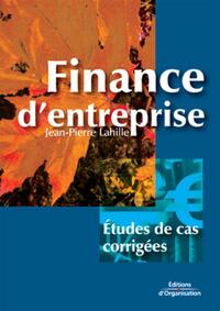 Finance d'entreprise - Etudes de cas corrigées