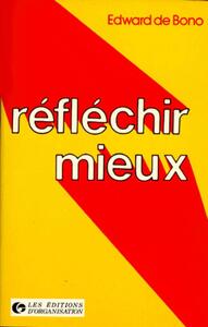 REFLECHIR MIEUX - OUTILS ET TECHNIQUES
