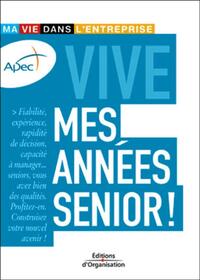 Vive mes années senior !