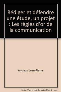Rediger et Defendre: Regles D'Or