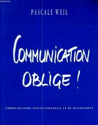 Communication Oblige!