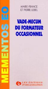 VADE MECUM DU FORMATEUR OCCASIONNEL