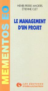 LE MANAGEMENT D'UN PROJET