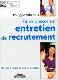 FAIRE PASSER UN ENTRETIEN DE RECRUTEMENT