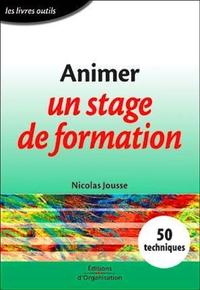 ANIMER UN STAGE DE FORMATION