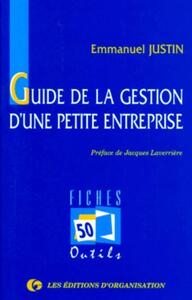 GUIDE DE LA GESTION D'UNE PETITE ENTREPRISE EN 50 FICHES - 50 FICHES-OUTILS