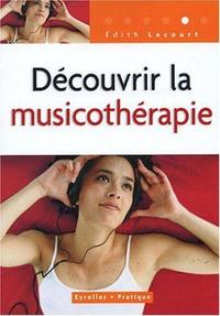 DECOUVRIR LA MUSICOTHERAPIE