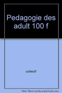 Pedagogie Des Adult 100 F