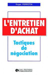 L'ENTRETIEN D'ACHAT : TACTIQUES DE NEGOCIATION
