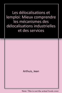 Les Delocalisations Et L'Emploi