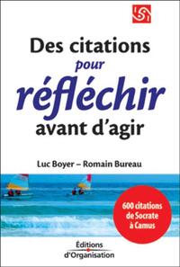 Des citations pour réfléchir avant d'agir