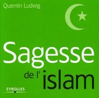 SAGESSE DE L'ISLAM.