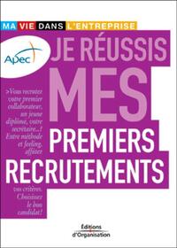 Je réussis mes premiers recrutements
