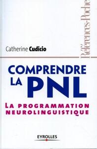 Comprendre la PNL