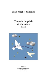 Chemins de pluie et d'étoiles - Tome 1