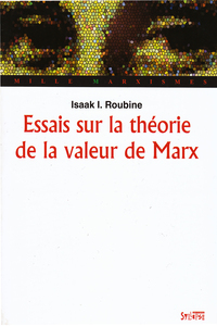 ESSAIS SUR LA THEORIE DE LA VALEUR DE MARX